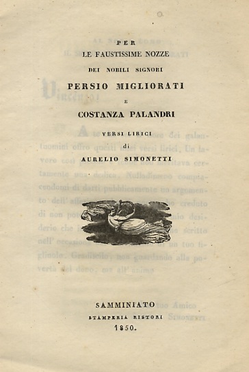 Per le faustissime Nozze dei Nobili Signori Persio Migliorati e …