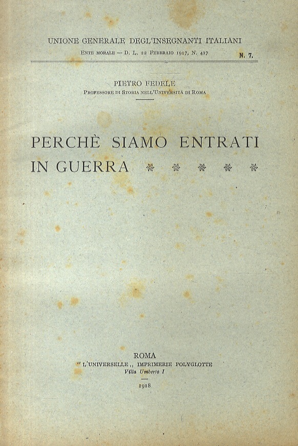 Perché siamo entrati in guerra.