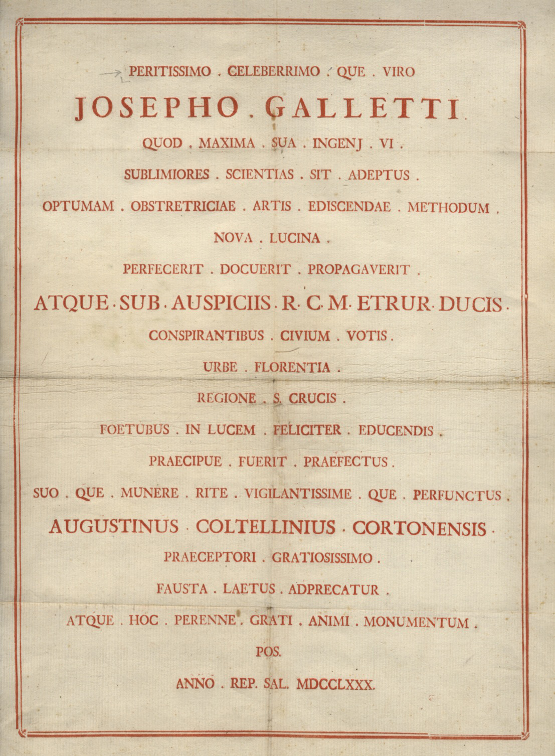 PERITISSIMO, celeberrimoque viro Josepho Galletti [.] Augustinus Coltellinius cortonensis praeceptori …