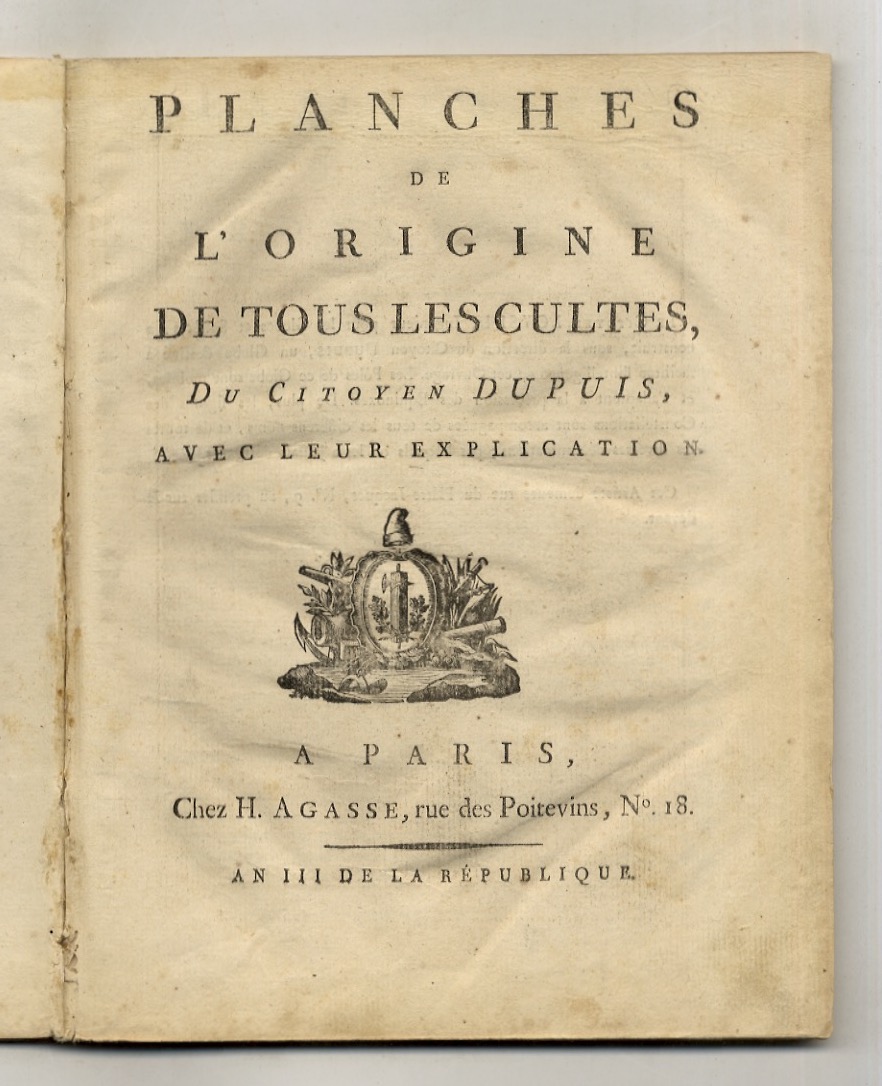 Planches de l'origine de tous les cultes, du citoyen Dupuis, …
