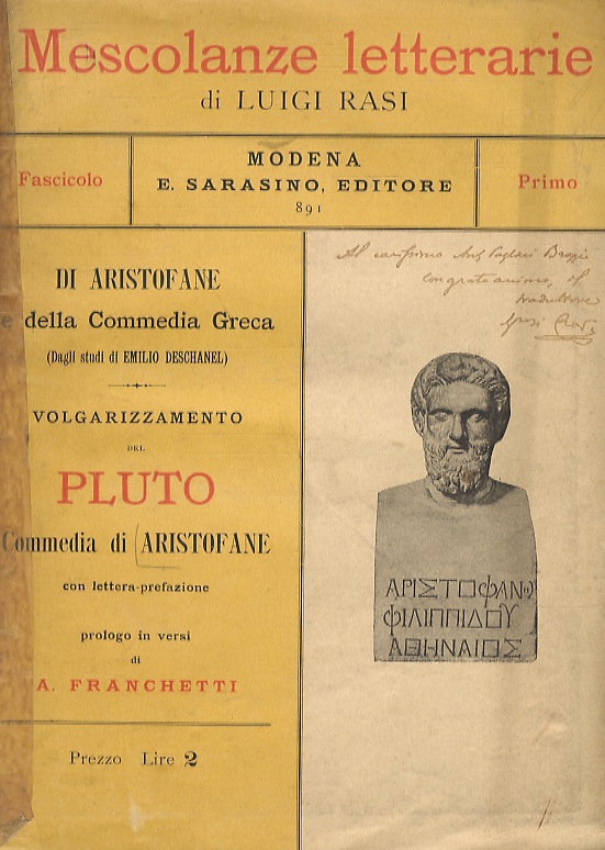 Pluto. Volgarizzamento di Luigi Rasi. Lettera e prologo di A. …