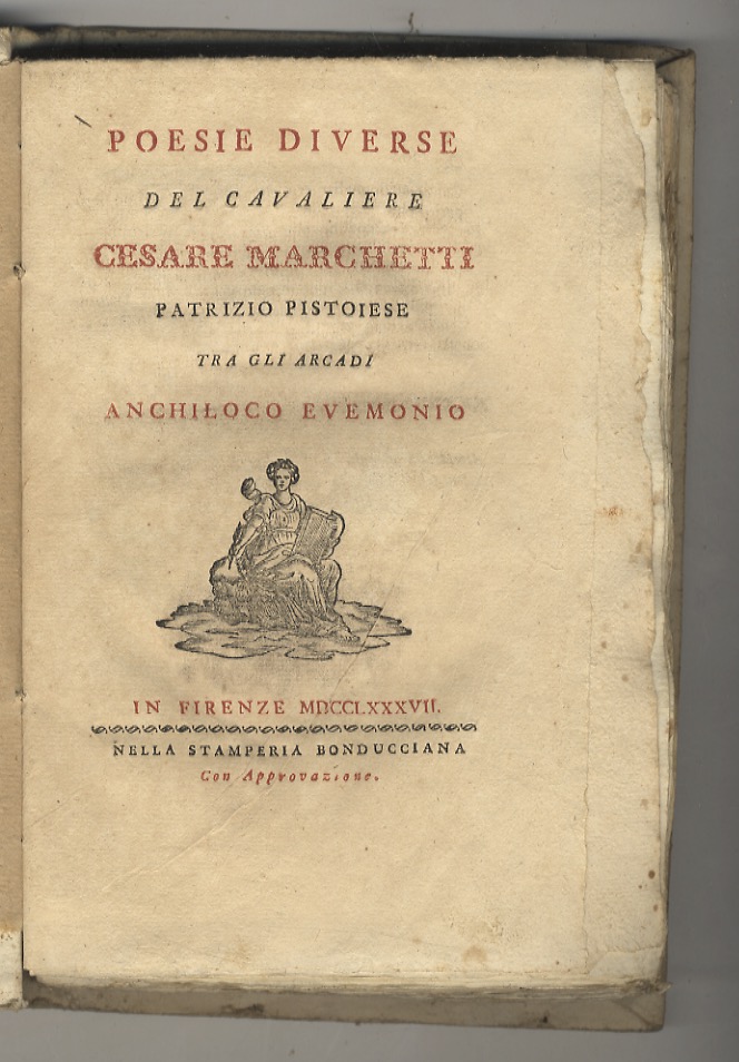 Poesie diverse del Cavaliere Cesare Marchetti patrizio pistoiese tra gli …