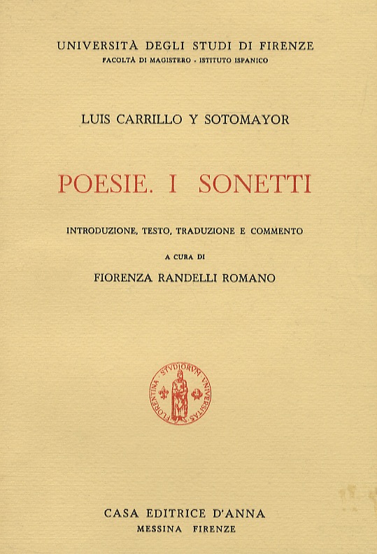 Poesie. I. Sonetti. Introduzione, testo, traduzione e commento. A cura …