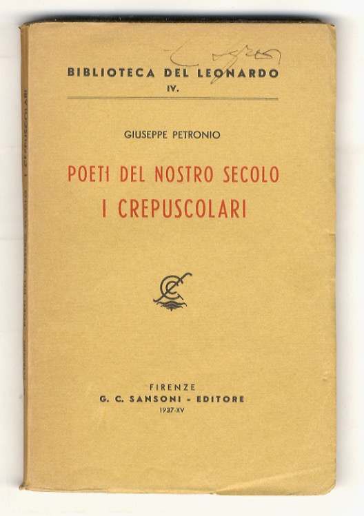 Poeti del nostro secolo. I crepuscolari.