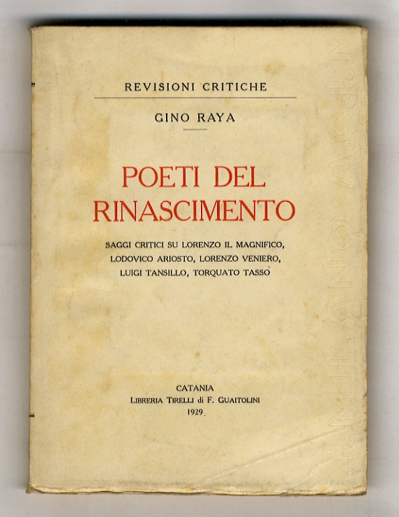 Poeti del Rinascimento. Saggi critici su Lorenzo il Magnifico, Ludovico …