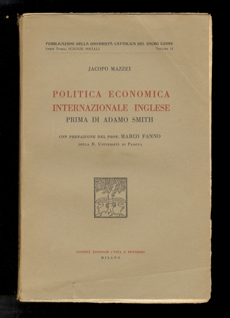Politica economica internazionale inglese prima di Adamo Smith. Prefazione del …