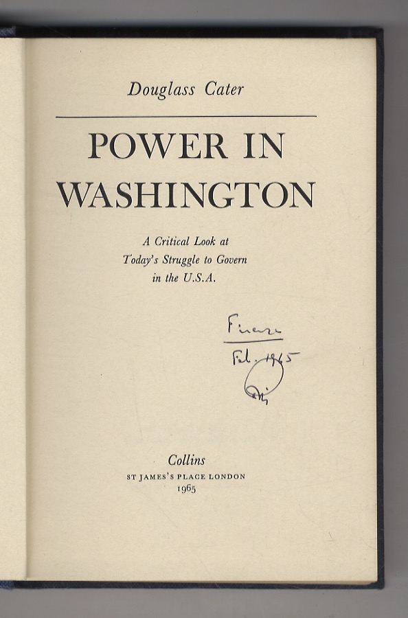 Power in Washington. A Critical Look at Today's Struggle to …