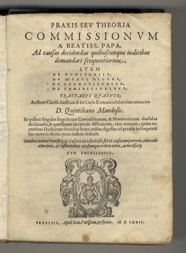 Praxis seu theoria commissionum a beatiss. papa ad causas decidendas …