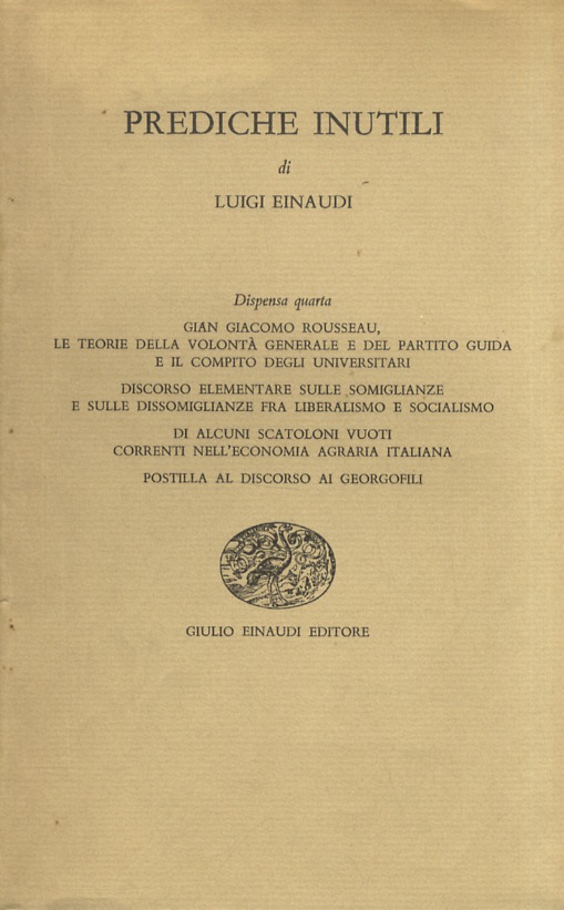 Prediche inutili. Dispensa quarta. Gian Giacomo Rousseau, le teorie della …