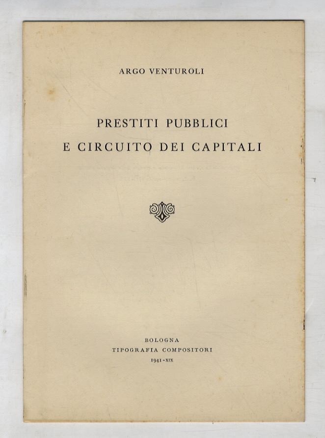 Prestiti pubblici e circuito dei capitali.