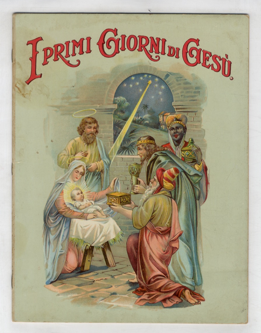 PRIMI (I) giorni di Gesù.