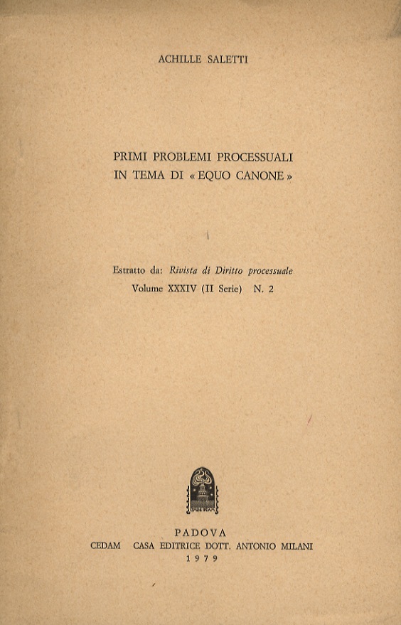 Primi problemi processuali in tema di “equo canone”.