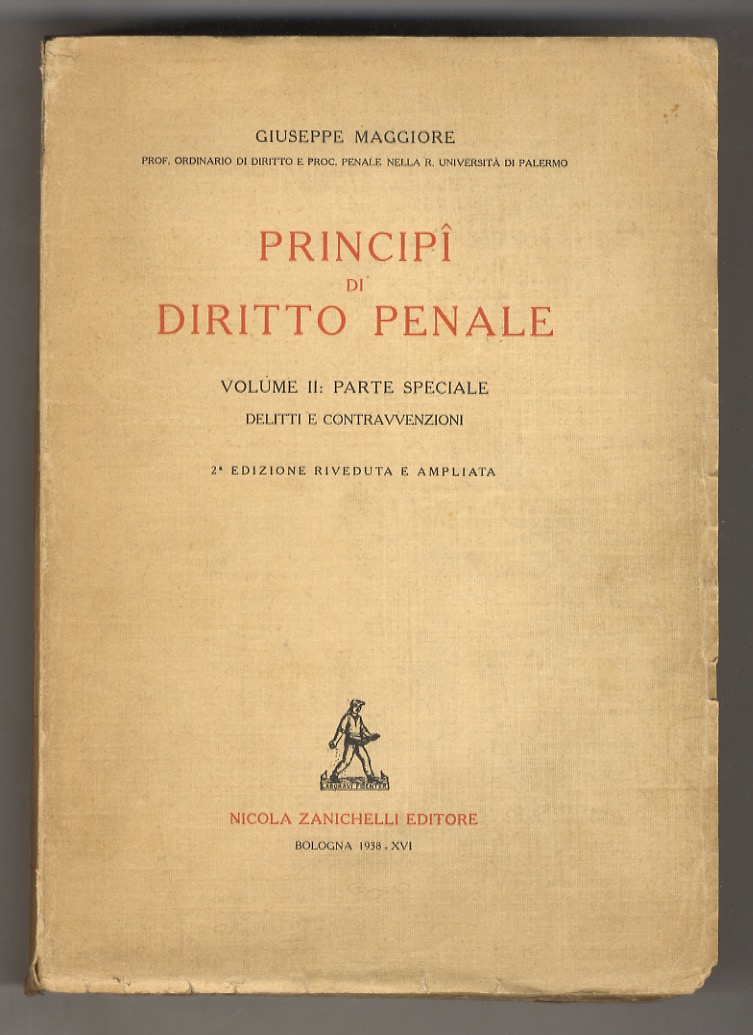 Principî di diritto penale. Volume secondo: Parte speciale. Delitti e …