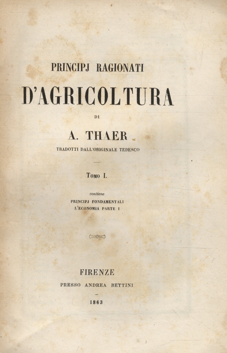 Principj ragionati d'agricoltura (.). Tradotto dall'originale tedesco.