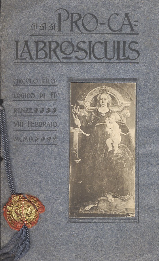 PRO-CALABRO-SICULIS. Lunedì 8 febbraio 1909 alle ore 21 concerto in …