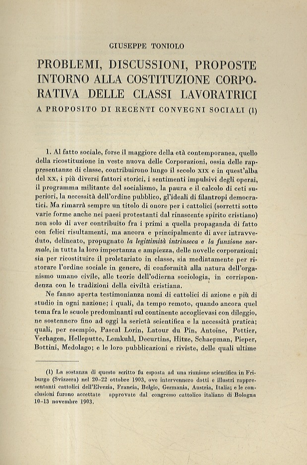 Problemi, discussioni, proposte intorno alla costituzione corporativa delle classi lavoratrici. …