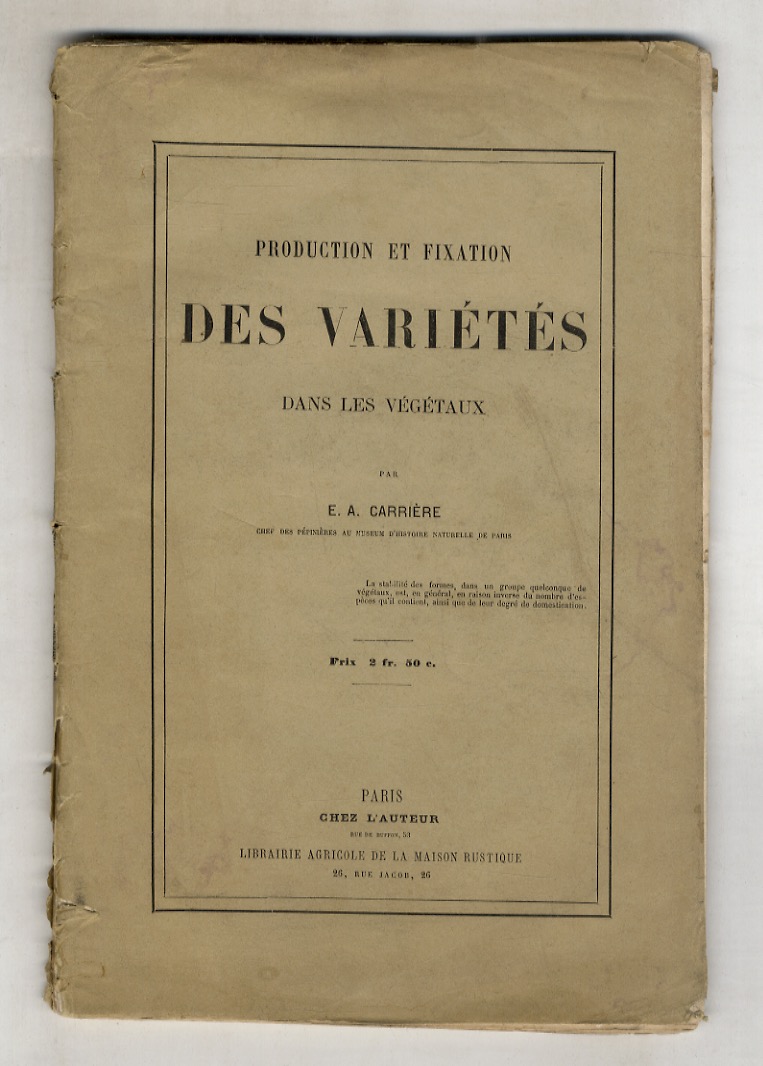 Production et fixation des variétés dans les végétaux.