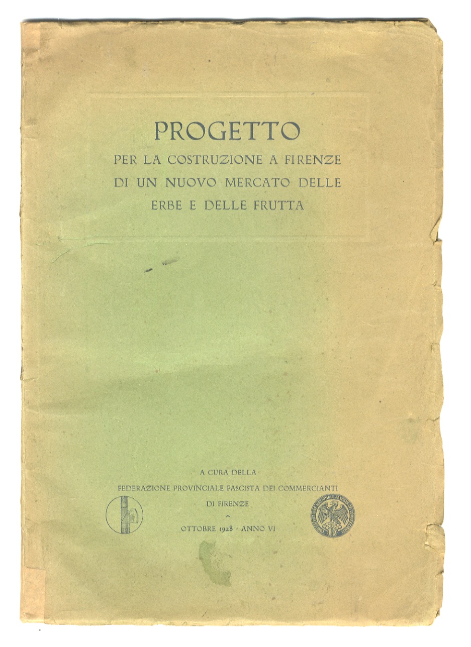 PROGETTO per la costruzione a Firenze di un nuovo mercato …