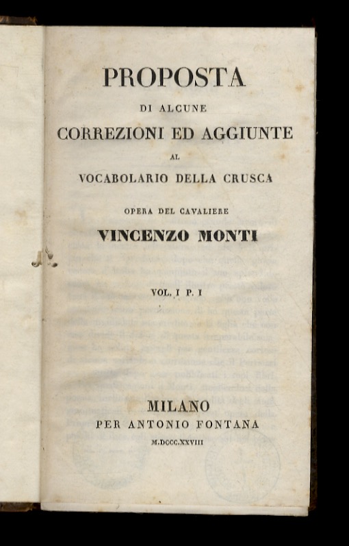 Proposta di alcune correzioni ed aggiunte al vocabolario della Crusca …