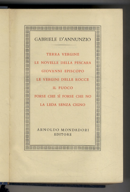[Prose di romanzi. Vol. II]. Terra vergine. Le novelle della …