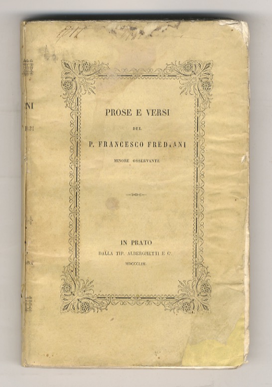 Prose e versi. (Proemio del curatore Cesare Guasti).