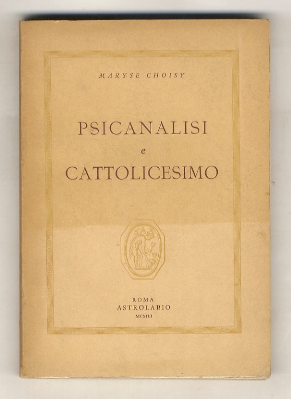 Psicanalisi e Cattolicesimo.