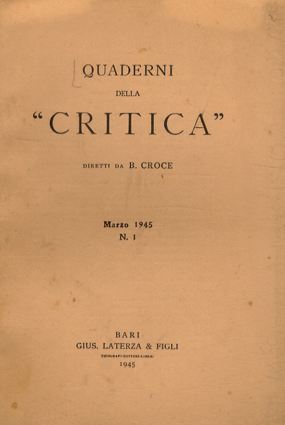 QUADERNI della "Critica", diretti da B. Croce. Marzo 1945. Fascicolo …
