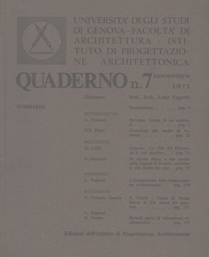 Quaderno n. 7. Novembre 1971. Direttore: Prof. Arch. Luigi Vagnetti.