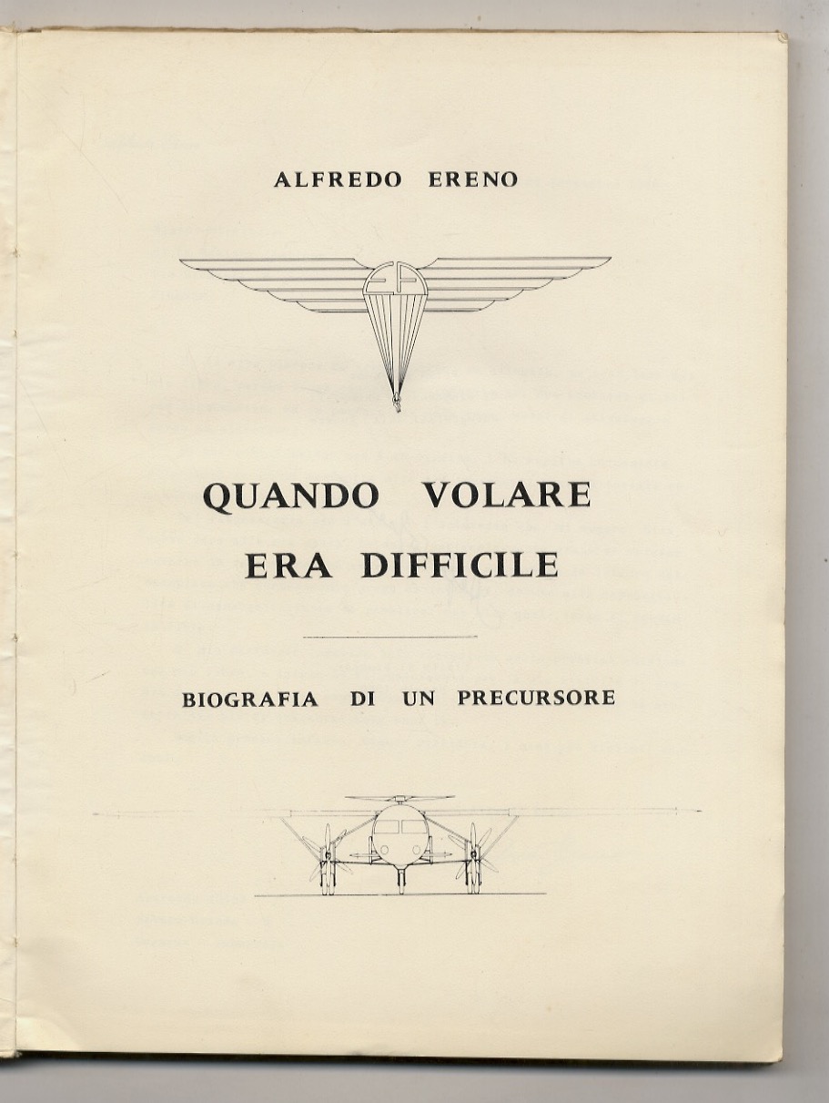 Quando volare era difficile. Biografia di un precursore.