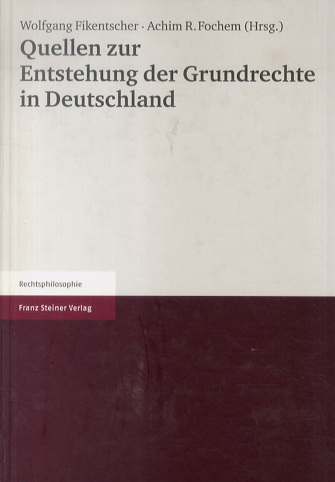 Quellen zur Entstehung der Grundrechte in Deutschland.
