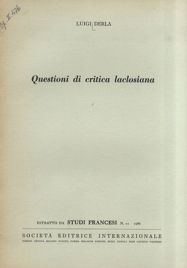 Questioni di critica laclosiana. Estratto da Studi Francesi, n. 11 …