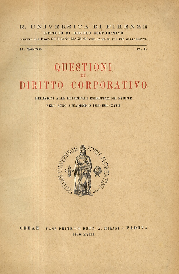 Questioni di diritto corporativo. Relazioni alle principali esercitazioni svolte nell'anno …