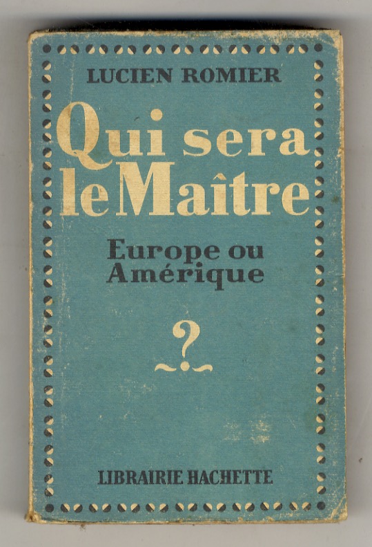 Qui sera le Maître, Europe ou Amérique? (Influences universelles et …