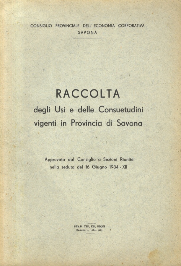 Raccolta degli Usi e delle Consuetudini vigenti in Provincia di …