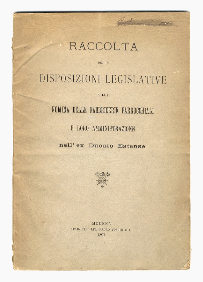 RACCOLTA delle disposizioni legislative sulla nomina delle fabbricerie parrocchiali e …