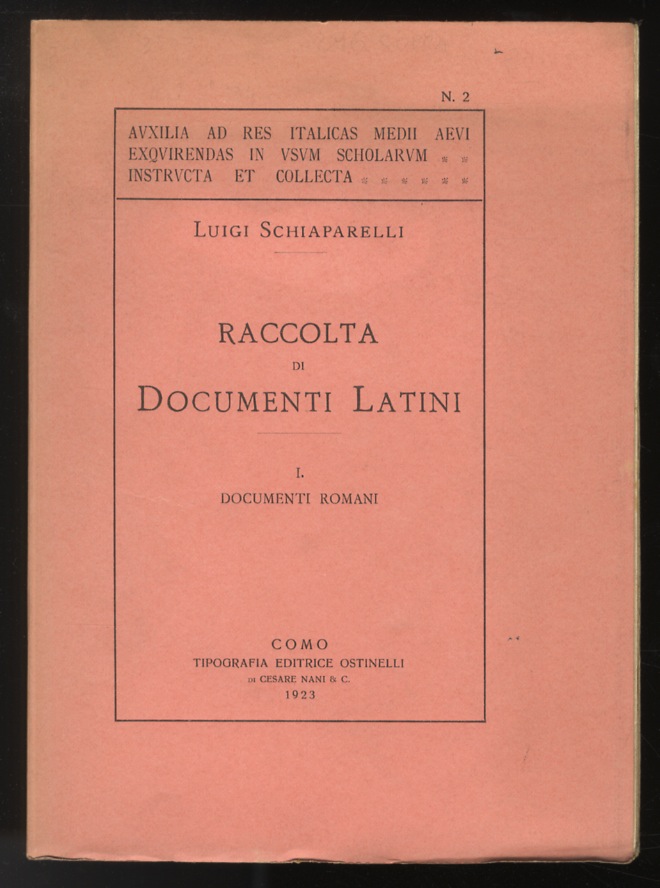 Raccolta di documenti latini. I. Documenti romani.