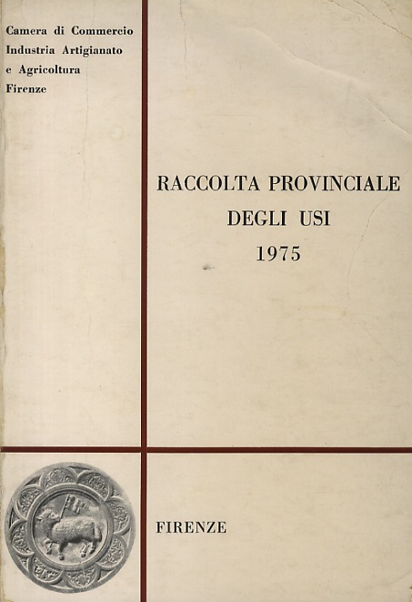 RACCOLTA Provinciale deli usi. 1975. A cura della Camera di …