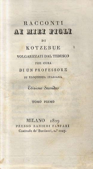 Racconti ai miei figli [.] volgarizzati dal tedesco per cura …