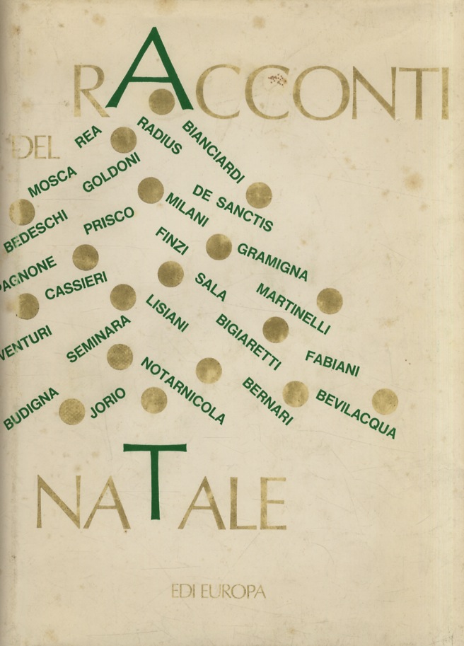 Racconti di Natale. (G. Arpino, G. Bedeschi, A. Bevilacqua, L. …