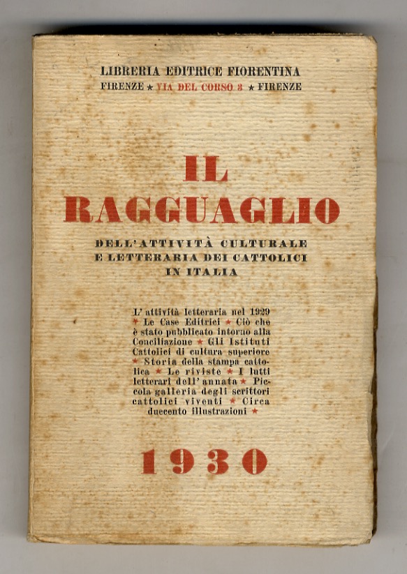 Ragguaglio (Il) dell'attività culturale e letteraria dei cattolici in Italia. …