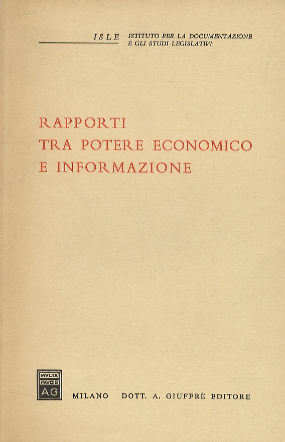 RAPPORTI tra potere economico e informazione.