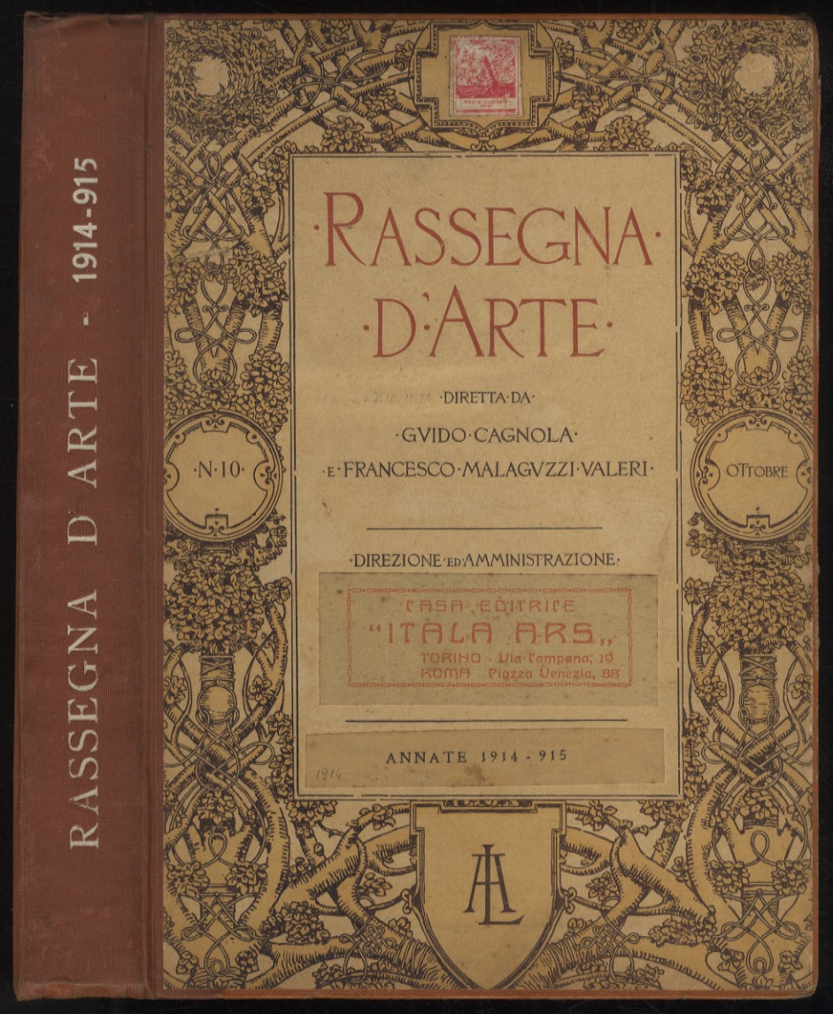 RASSEGNA d'Arte. Diretta da Guido Cagnola e Francesco Malaguzzi Valeri. …