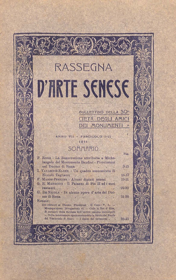 Rassegna d'Arte Senese. Bullettino della Società degli Amici dei Monumenti. …