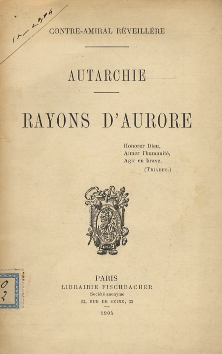 Rayons d'aurore. (Autarchie).