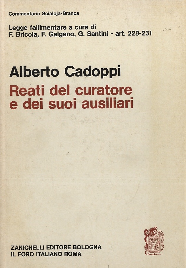 Reati del curatore e dei suoi ausiliari.