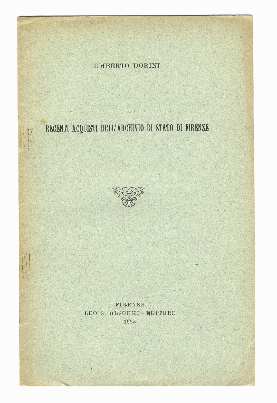 Recenti acquisti dell'archivio di stato di Firenze.