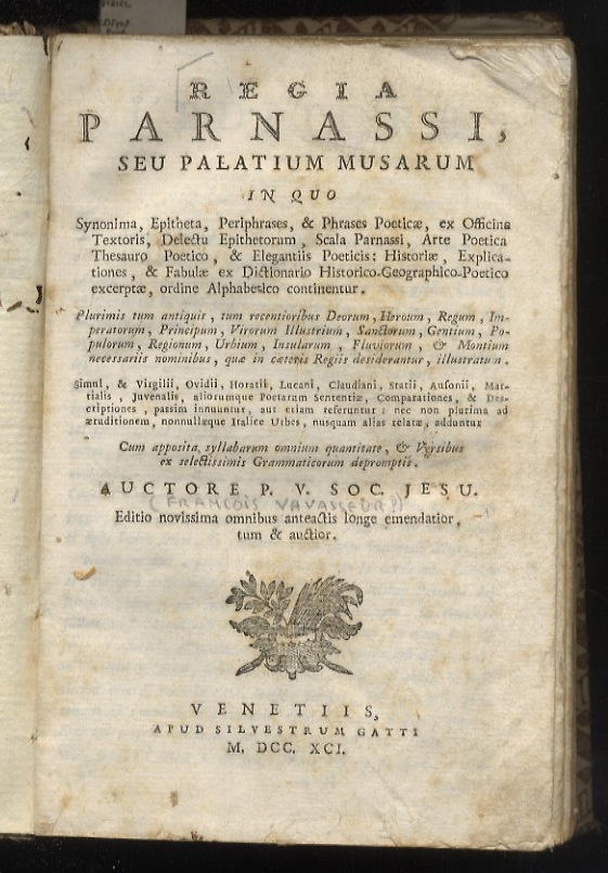 Regia Parnassi, seu Palatium musarum in quo synonima, epitheta, periphrases, …