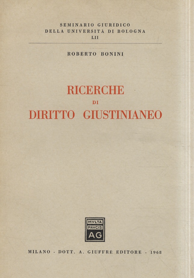 Ricerche di diritto giustinianeo.