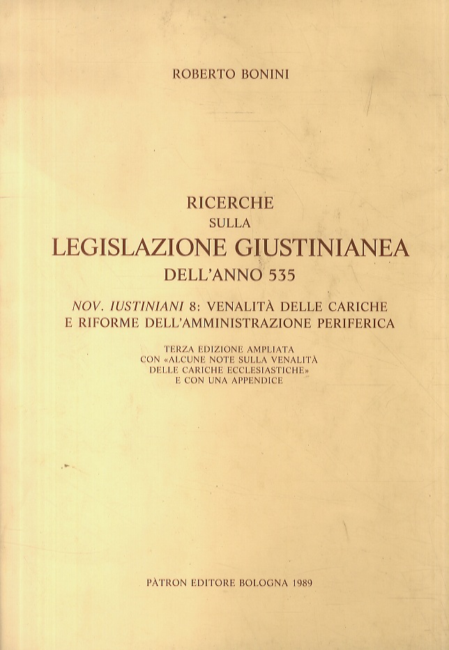 Ricerche sulla legislazione Giustinianea dell'anno 535. Nov. Iustiniani 8: Venalità …