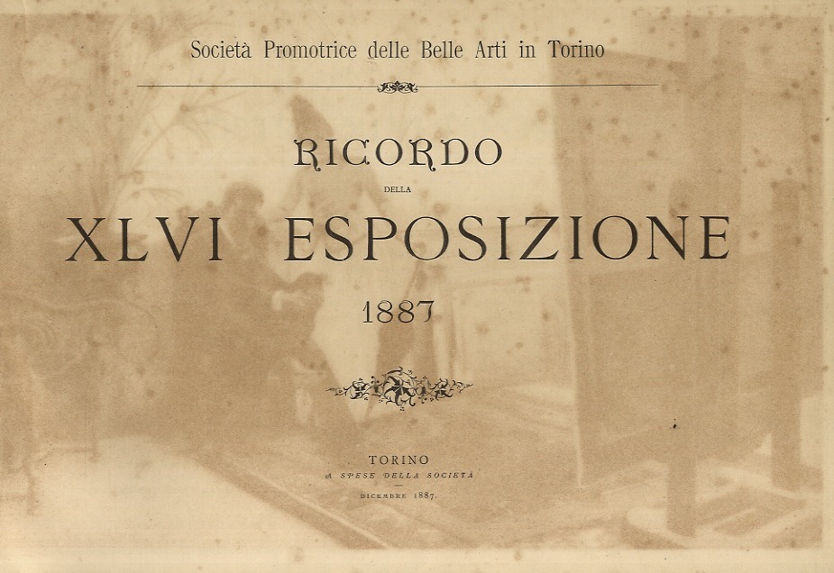 Ricordo della XLVI Esposizione. 1887.